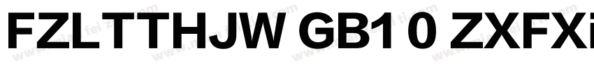 FZLTTHJW GB1 0 ZXFXi字体转换